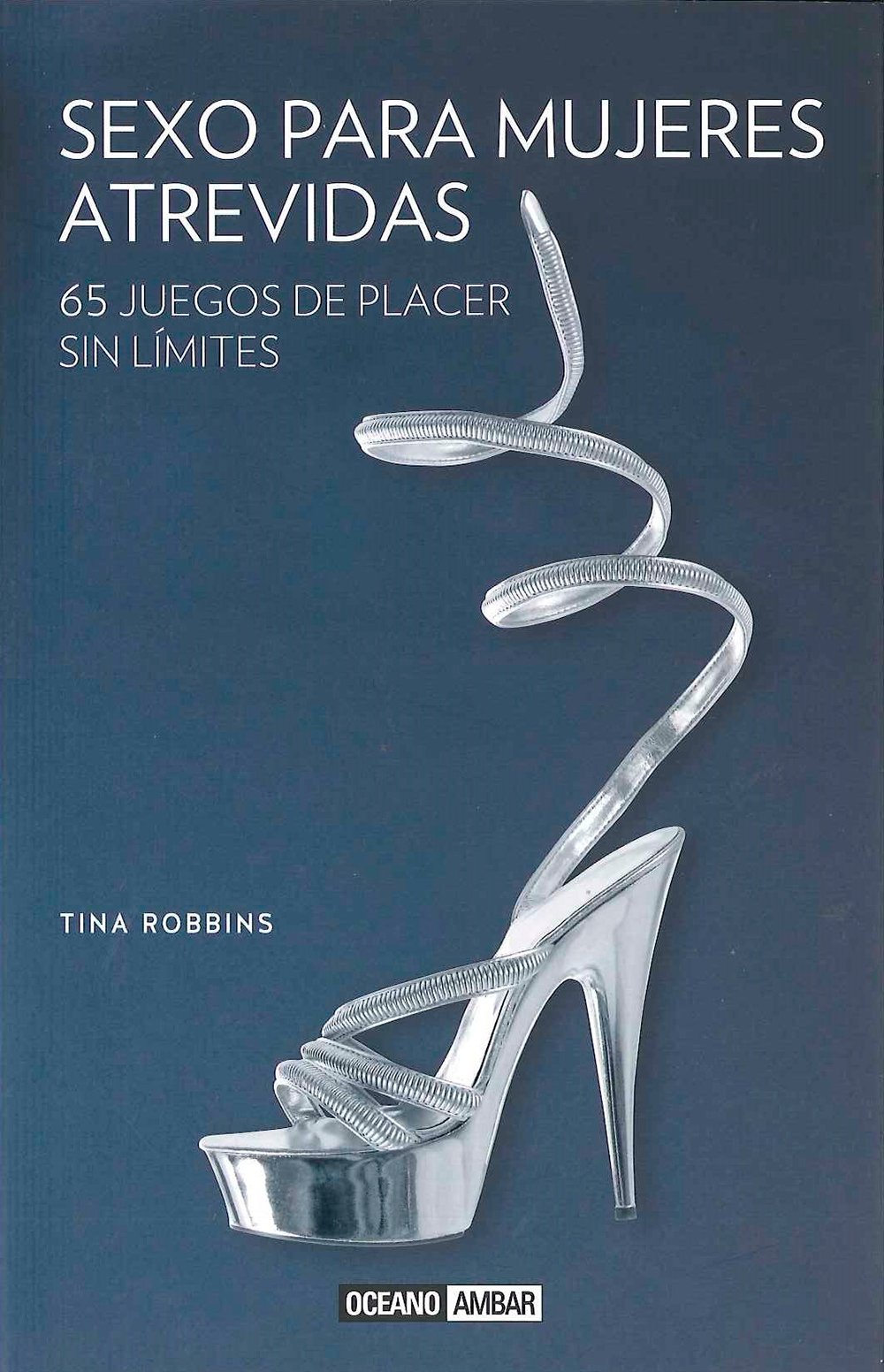 Sexo Para Mujeres Atrevidas