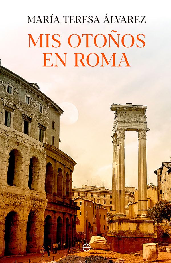Mis otoños en Roma (SIN COLECCION)