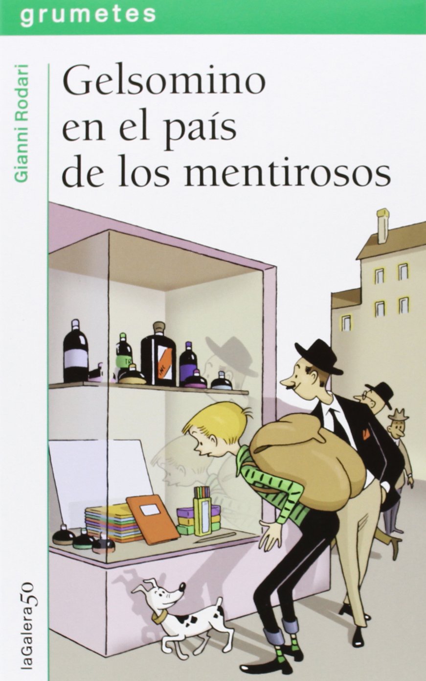 Gelsomino En El País De Los Mentirosos (Grumetes)