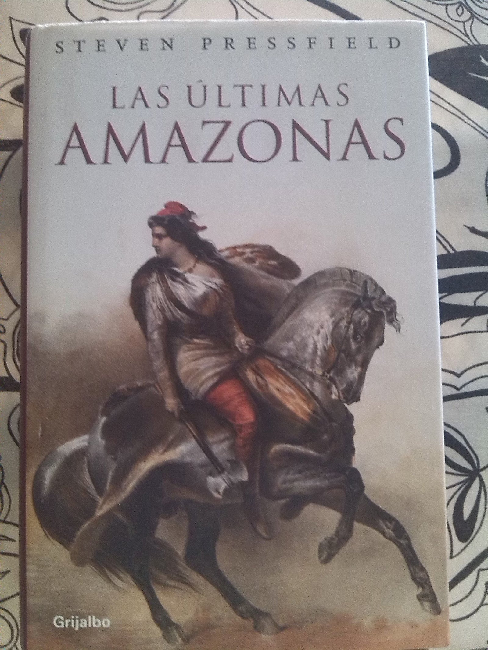 ULTIMAS AMAZONAS,LAS-GRIJALBO (NOVELA HISTORICA)