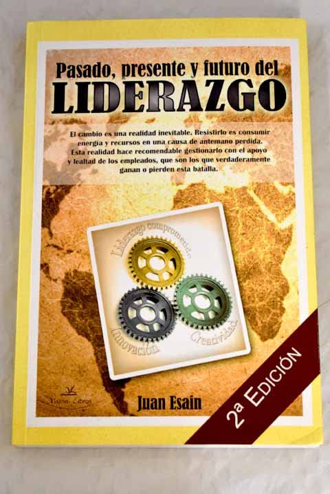 Pasado, presente y futuro del liderazgo