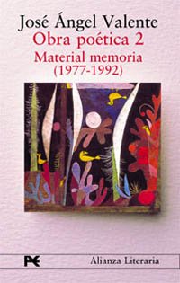 Obra poética. 2. Material memoria (1977-1992) (Alianza Literaria (AL))