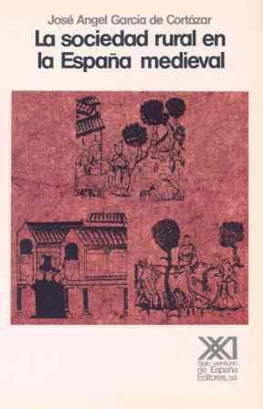 La sociedad rural en la España medieval (Historia)