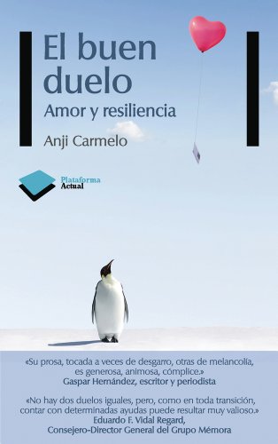 Buen Duelo,El: Amor y Resiliencia (Actual)