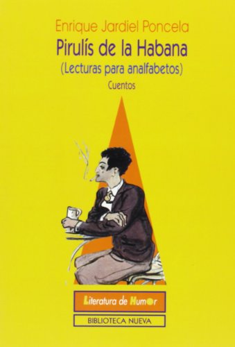 Pirulís de La Habana [Lecturas para analfabetos]