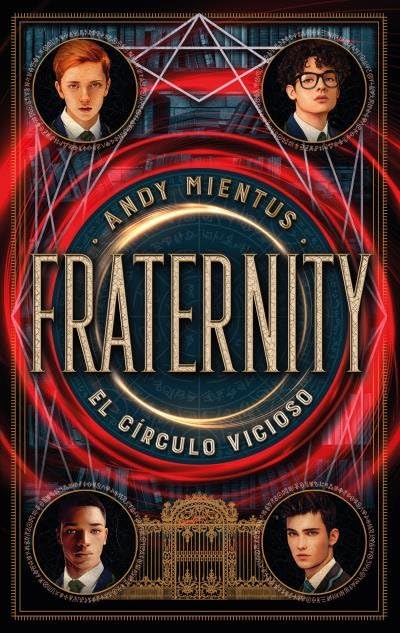 Fraternity: El Círculo Vicioso (#Paranormal): El Círculo Vicioso/ the Vicious Circle
