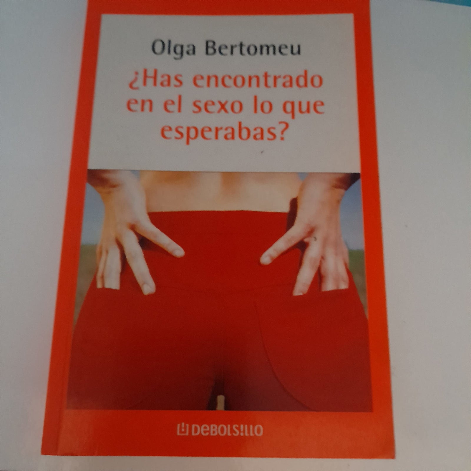 Has encontrado en el sexo lo que esperabas (Autoayuda)