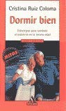 Dormir bienSleep well: Estrategias para combatir el insomnio en la tercera edad/Strategies to beat insomnia in the third age