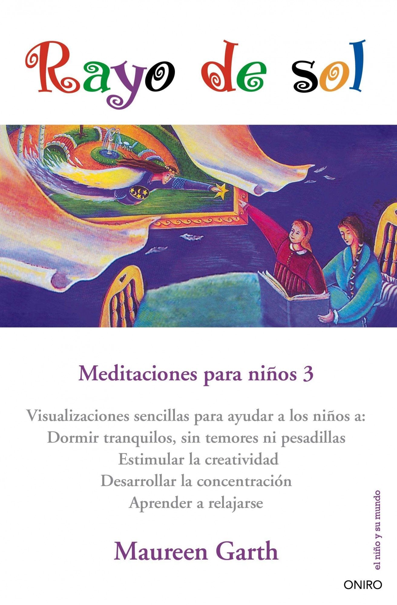 Rayo de sol: Meditaciones para niños 3 (El Niño y su Mundo)