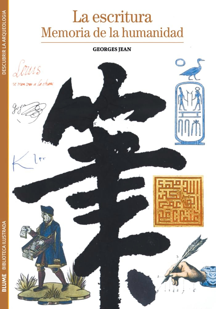 Biblioteca Ilustrada. La escritura: Memoria de la humanidad: 15