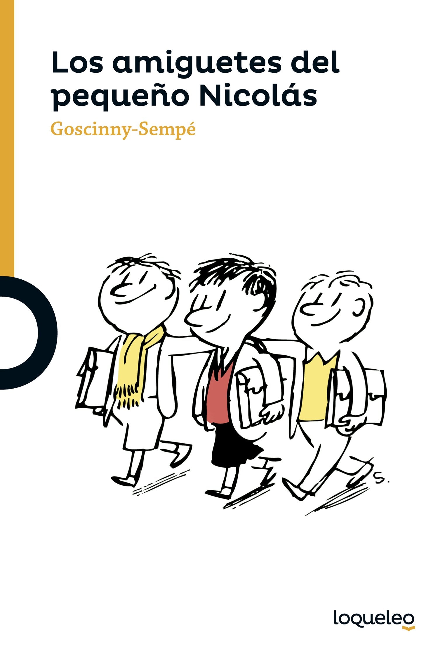 Los amiguetes del pequeño Nicolás (SERIE NARANJA(+10))