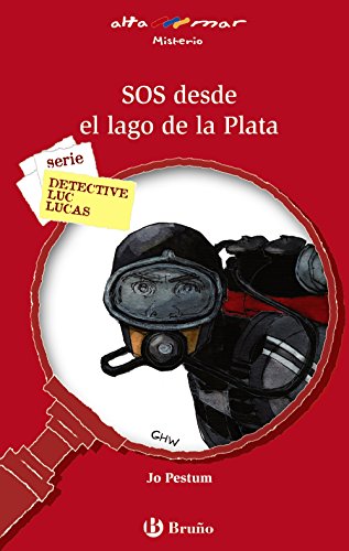 SOS desde el lago de la Plata (Castellano - A Partir De 12 Años - Altamar)