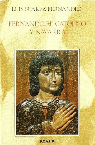 Fernando el Católico y Navarra