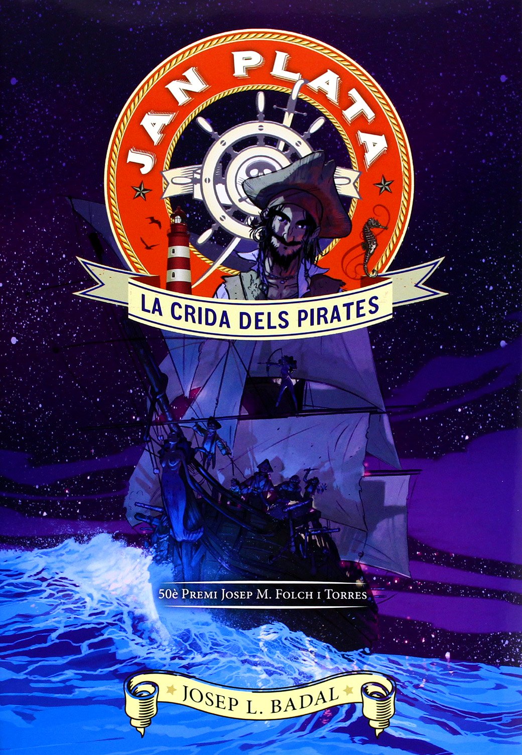 Jan Plata. La Crida Dels Pirates: 81