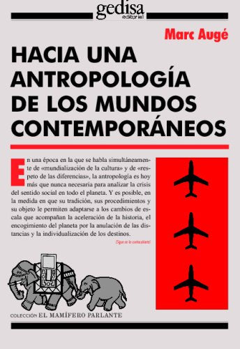 Hacia Una Antropología De Los Mundos Contemporáneos (SIN COLECCION)