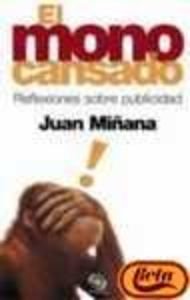 MONO CANSADO