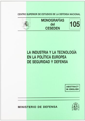 La industria y la tecnología en la política europea de seguridad y defensa