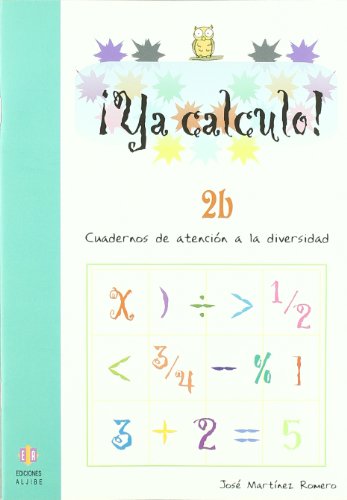 Ya Calculo. 2B: La suma llevando