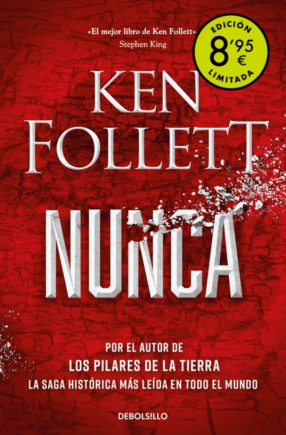 Nunca (edición limitada · Verano): Por el autor de Los pilares de la Tierra (Campaña Ahora por menos)