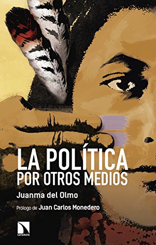 La política por otros medios (Mayor)