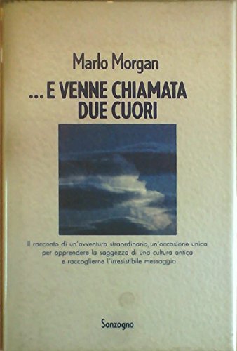 ... E venne chiamata Due Cuori (Romanzi)