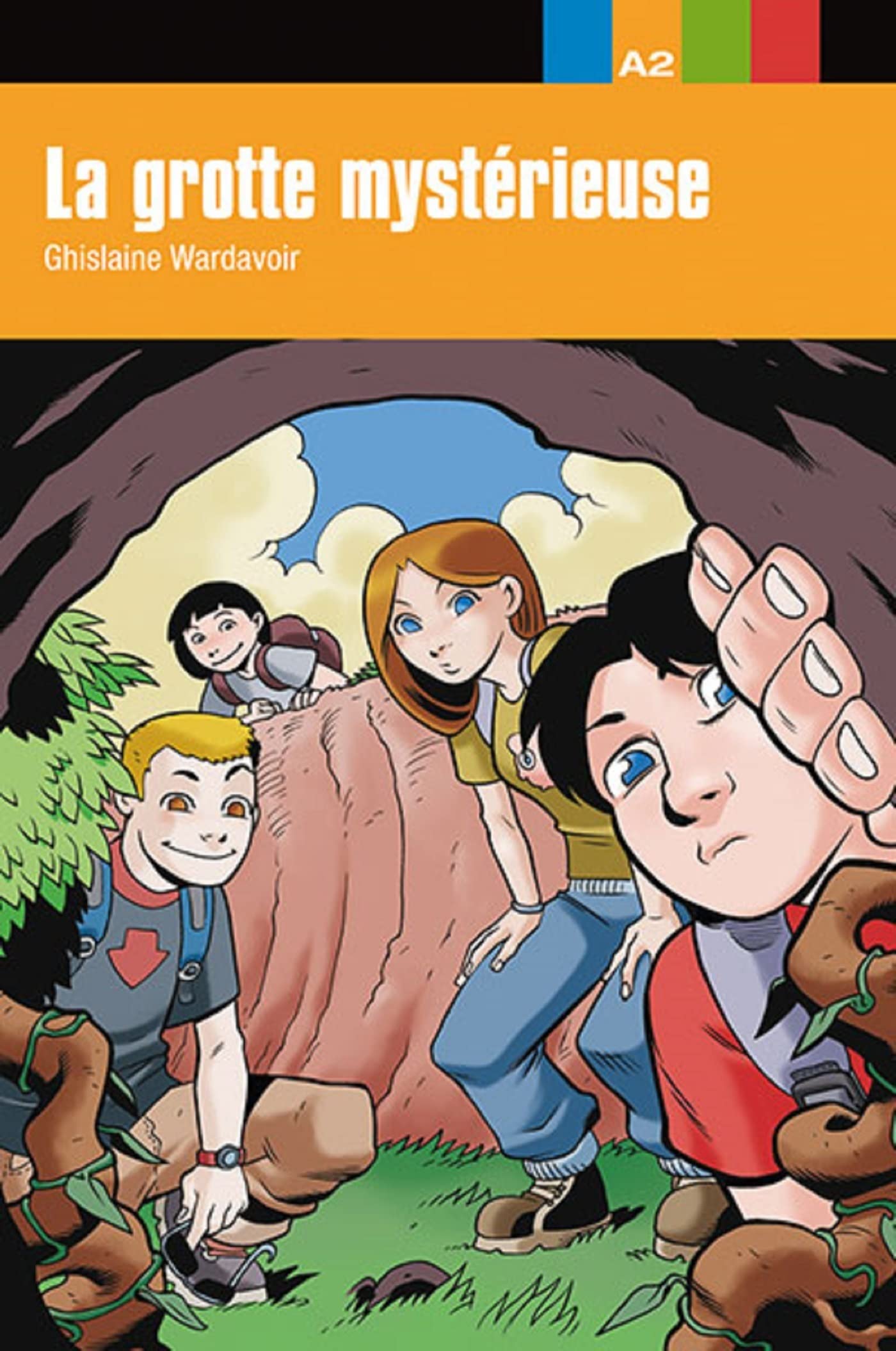 La grotte mystérieuse, Aventure Jeune: La grotte mystérieuse, Aventure Jeune (Collection aventure jeune A2)