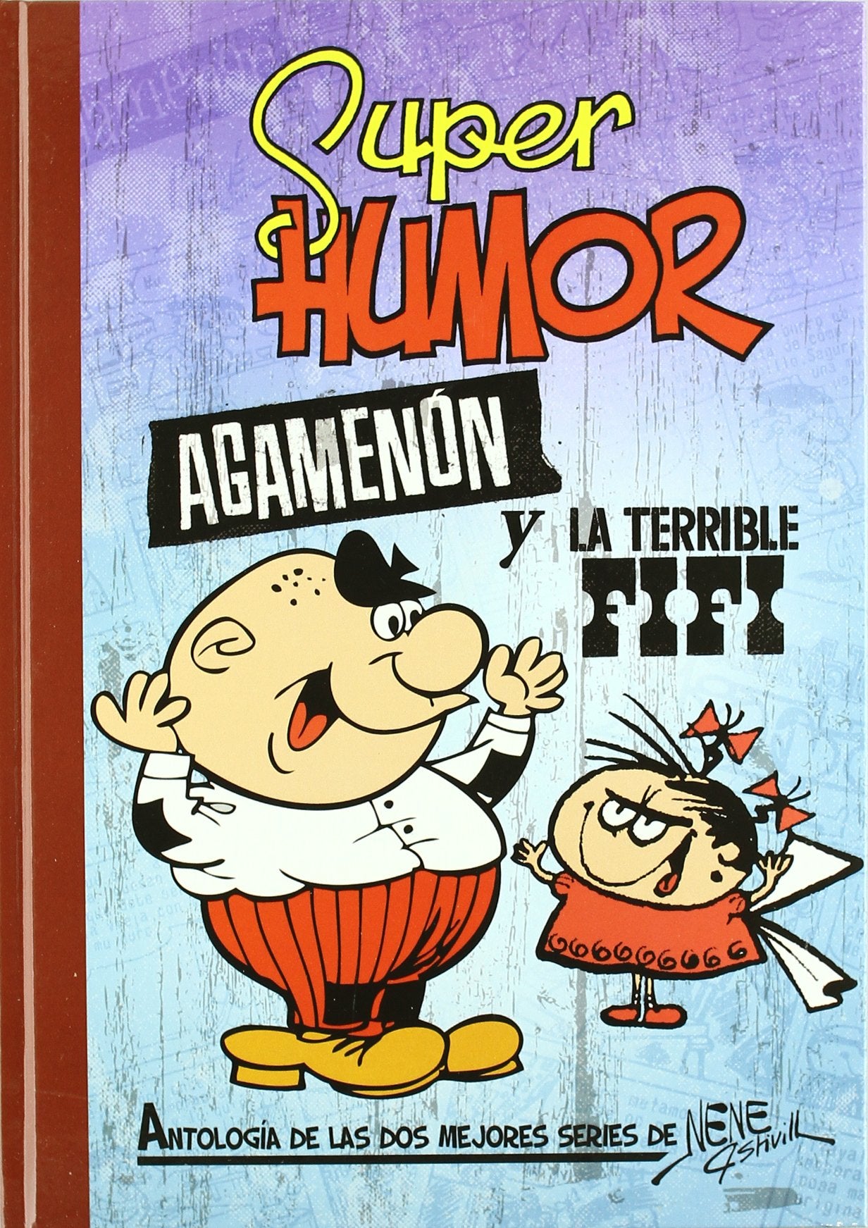 AGAMENON Y LA TERRIBLE FIFI (SUPER HUMOR CLÁSICOS)