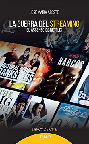 La Guerra Del Streaming. El Ascenso De Netflix: 35 (Cine)