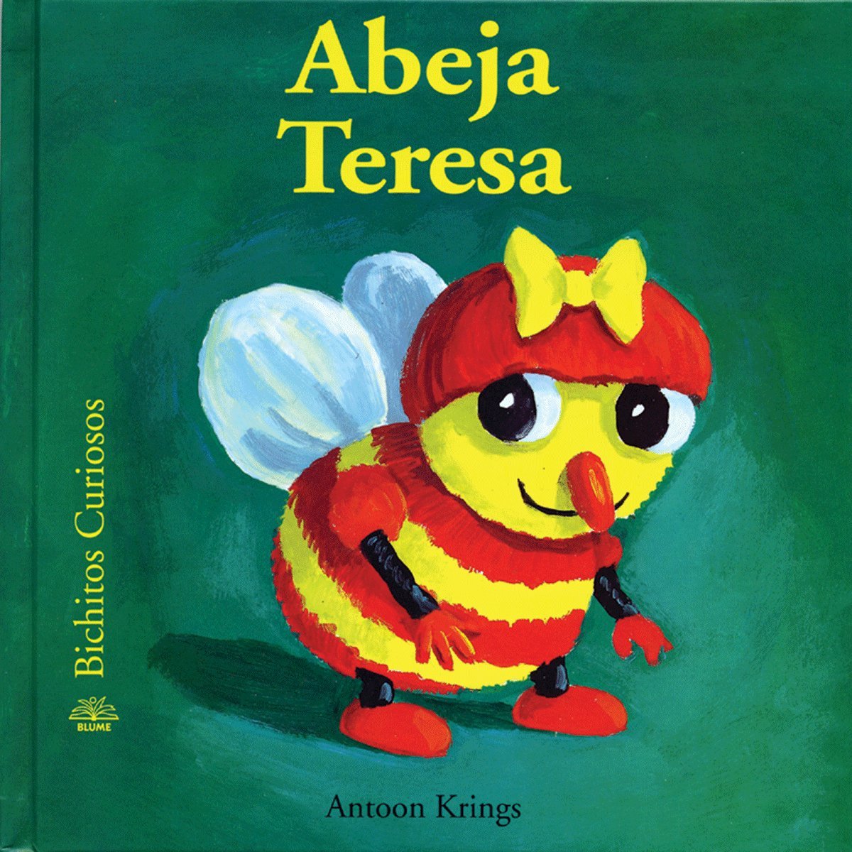 Bichitos Curiosos. Abeja Teresa: 1