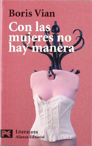 Con las mujeres no hay manera (El Libro De Bolsillo - Literatura)
