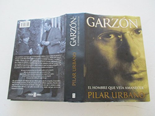 GARZON: EL HOMBRE QUE VEIA AMANECER (SIN COLECCION)