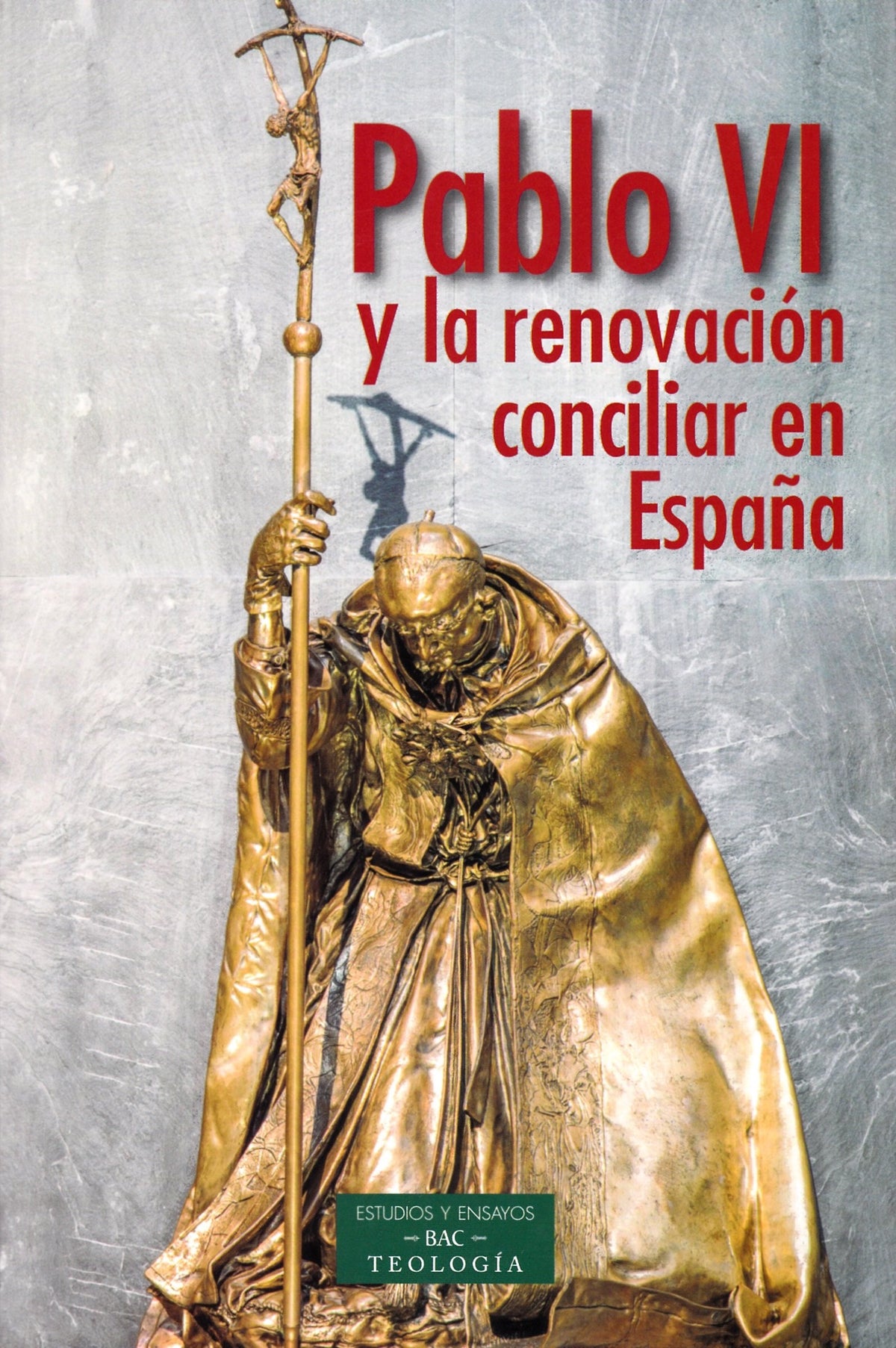 Pablo VI y la renovación conciliar en España