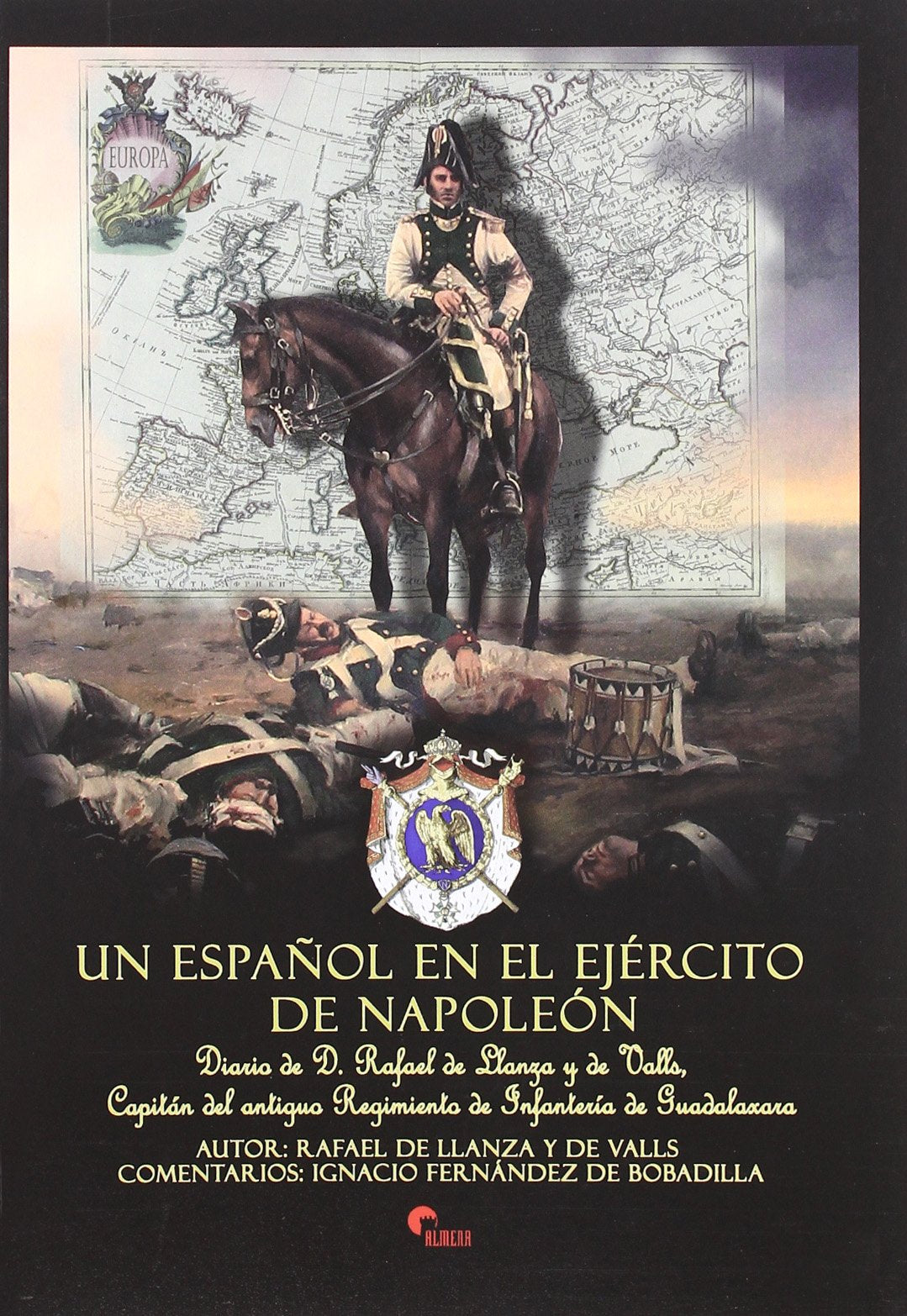 UN ESPA?OL EN EL EJERCITO DE NAPOLEON (SIN COLECCION)