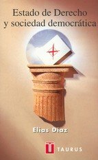 Estado de Derecho y Sociedad Democrática (PENSAMIENTO)