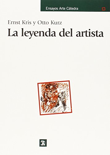 La leyenda del artista (Ensayos Arte Cátedra)