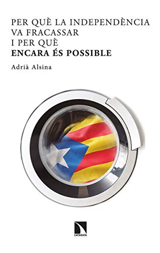 Per què la independència va fracassar i per què encara és possible: 817 (Mayor)