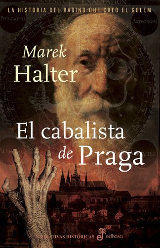El cabalista de Praga (Narrativas Históricas)