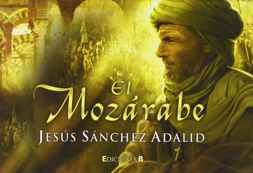 El mozárabe (B DE BOLSILLO)