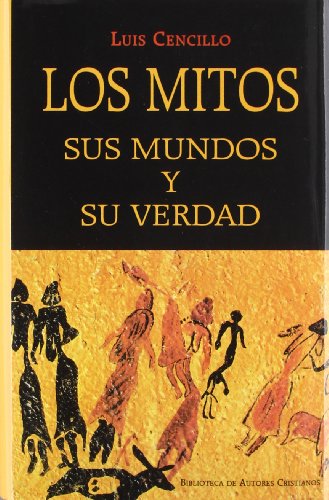 Los mitos, sus mundos y su verdad (NORMAL)