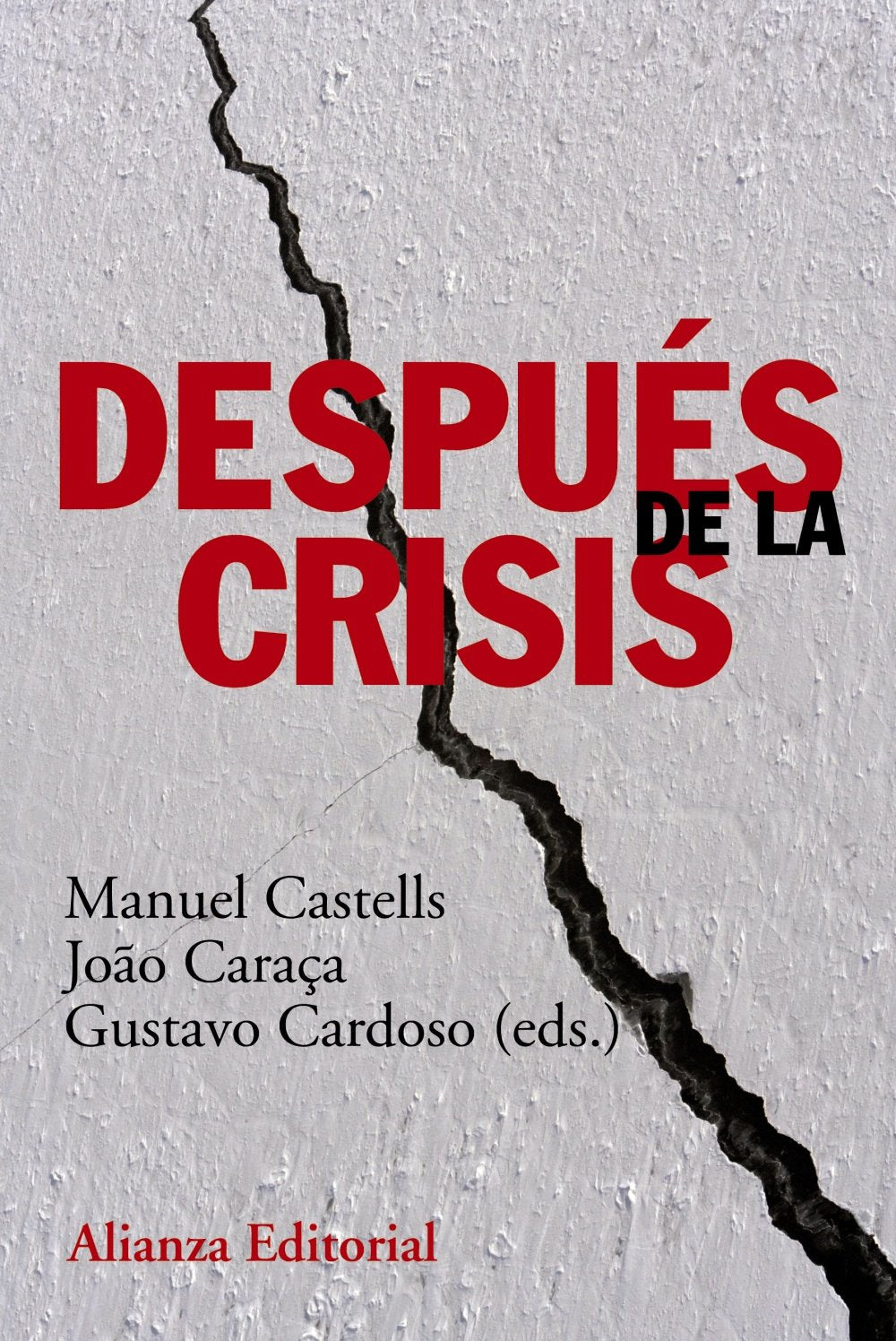 Después de la crisis (Alianza Ensayo)