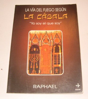 VIA DEL FUEGO SEGUN LA CABALA (SIN COLECCION)