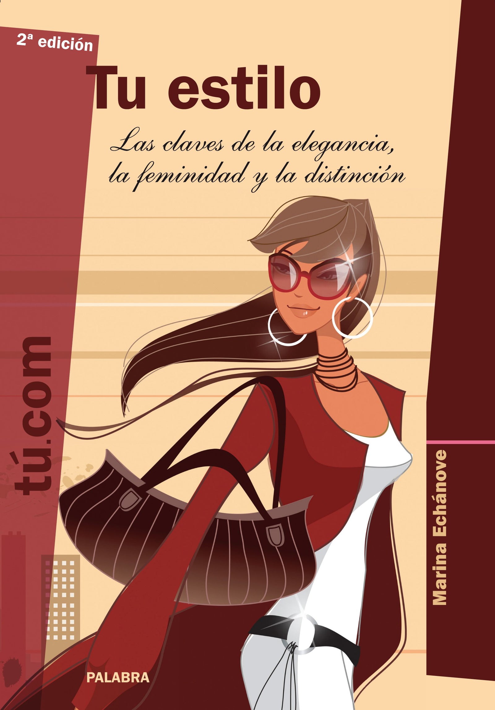 Tu estilo: Las claves de la elegancia, la feminidad y la distinción (Edu.com)