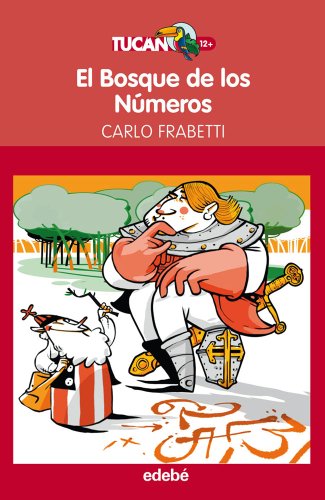 EL BOSQUE DE LOS NÚMEROS, de Carlo Frabetti (Literatura infantil y juvenil) - 9788468307312: 25