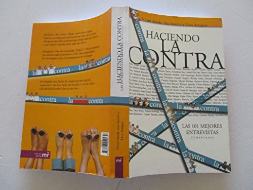 Haciendo la contra: Las 101 Mejores Entrevistas Comentadas (MR Ahora)