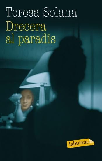Drecera al paradís (LABUTXACA)