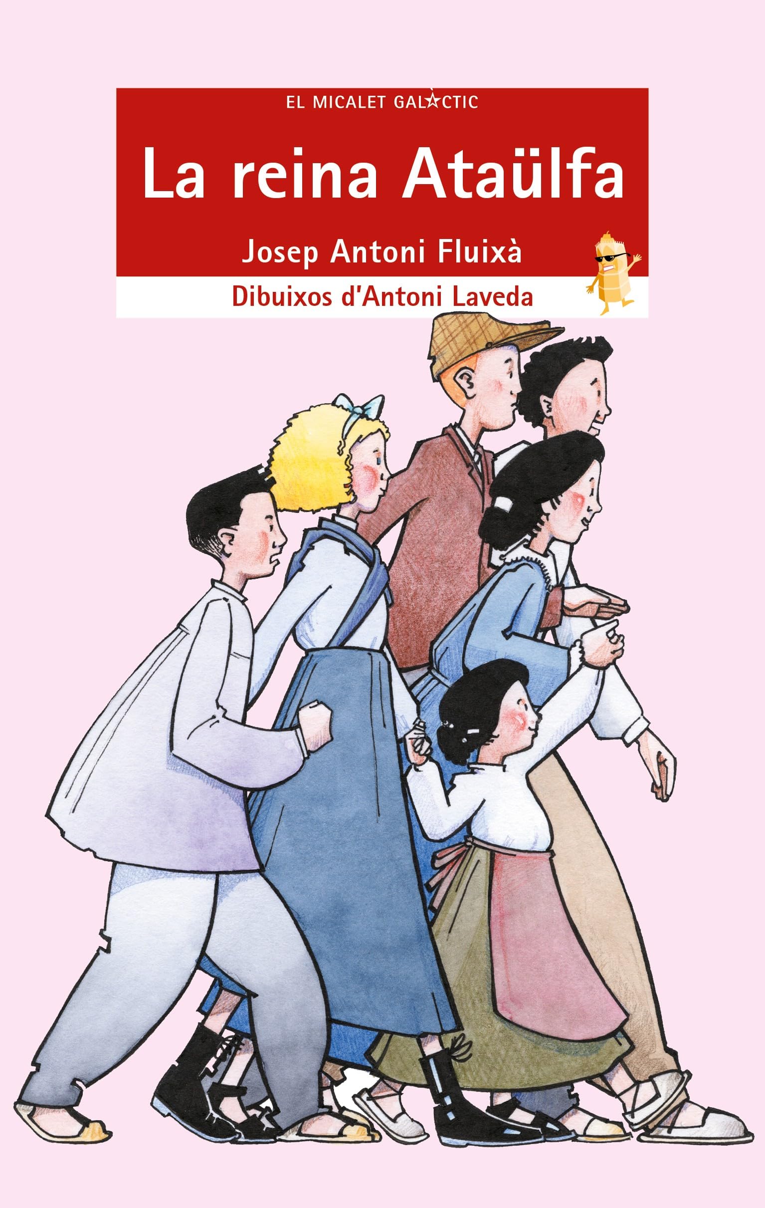 La reina Ataülfa: 74 (El Micalet Galàctic)