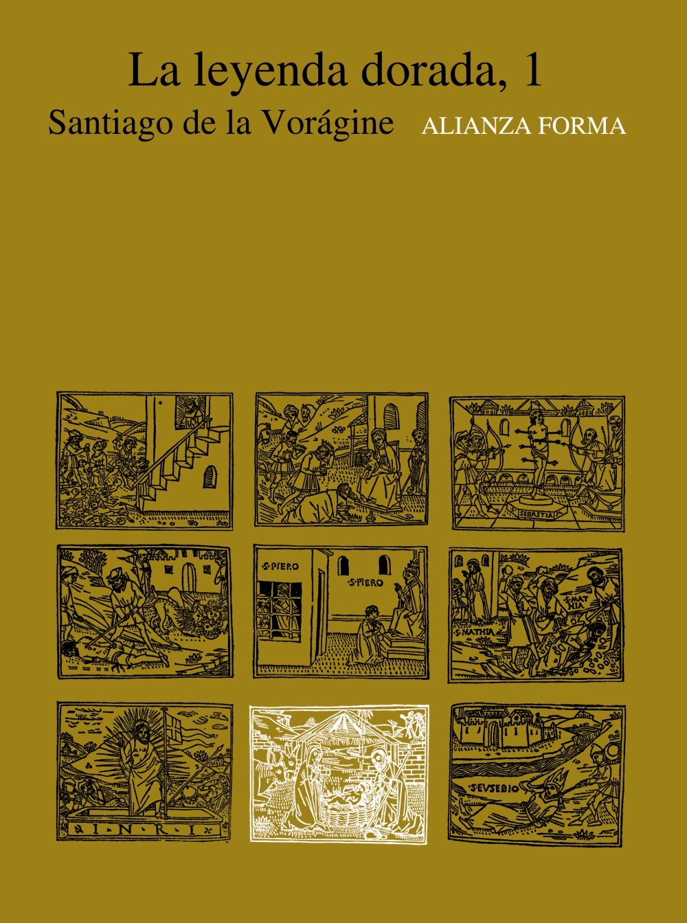 La leyenda dorada, 1 (Alianza forma (AF))