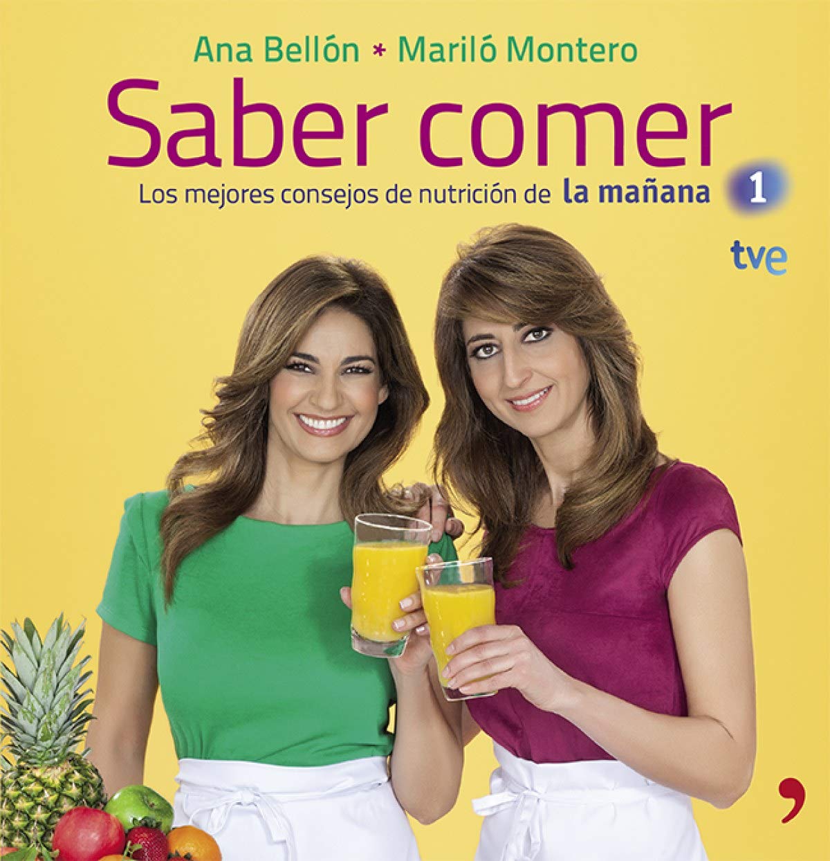 Saber comer: Los mejores consejos de nutrición de La mañana de La 1 (Vivir Mejor)