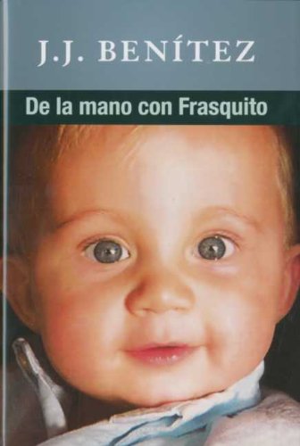 De la mano con Frasquito