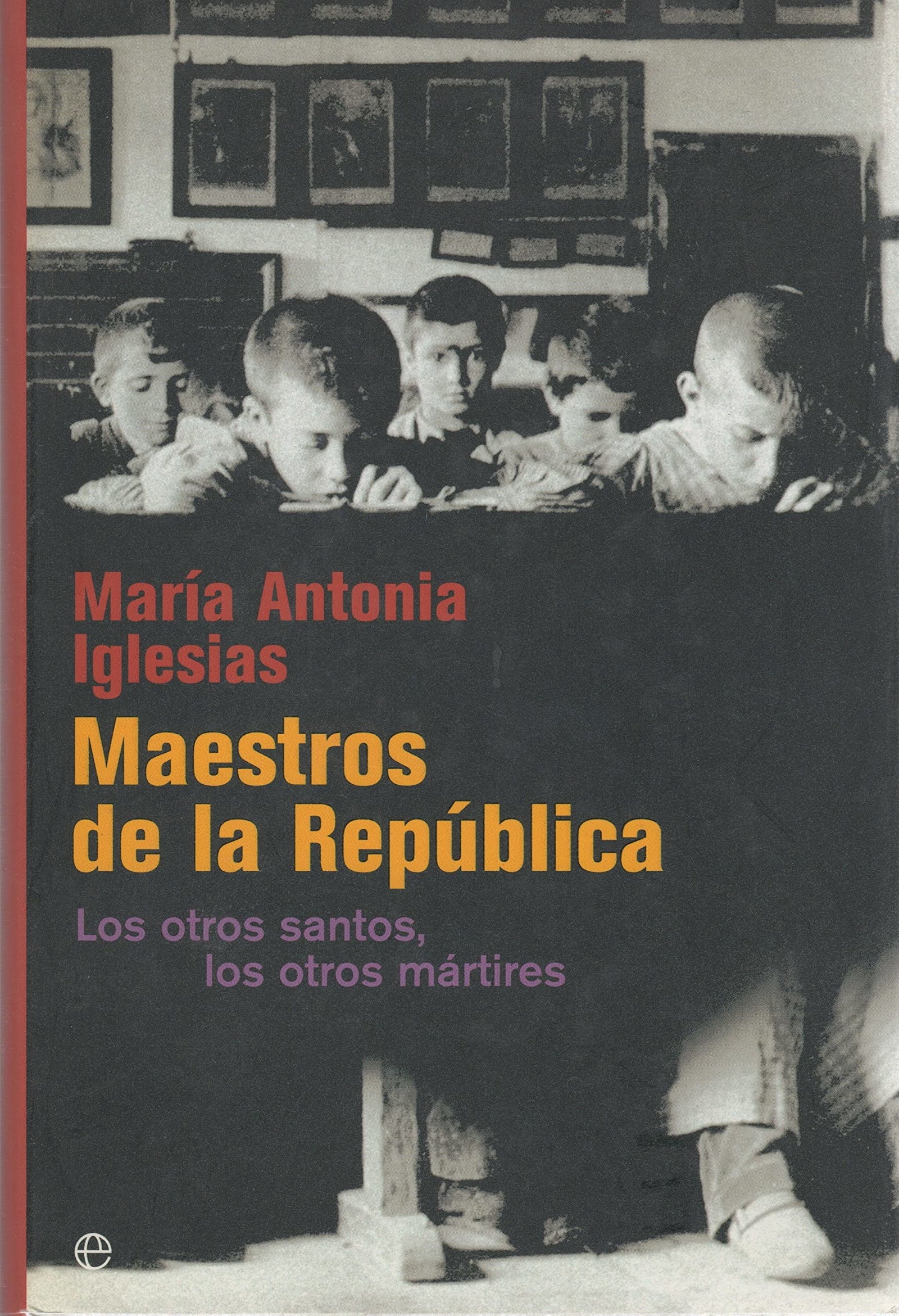 MAESTROS DE LA REPUBLICA (SIN COLECCION)